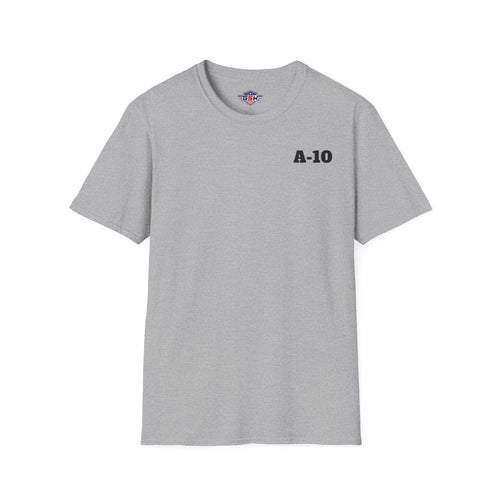 A-10 Brrrt! Military Jet T-Shirt — "BRRRRT!! If you heard it it was not meant for you!!"