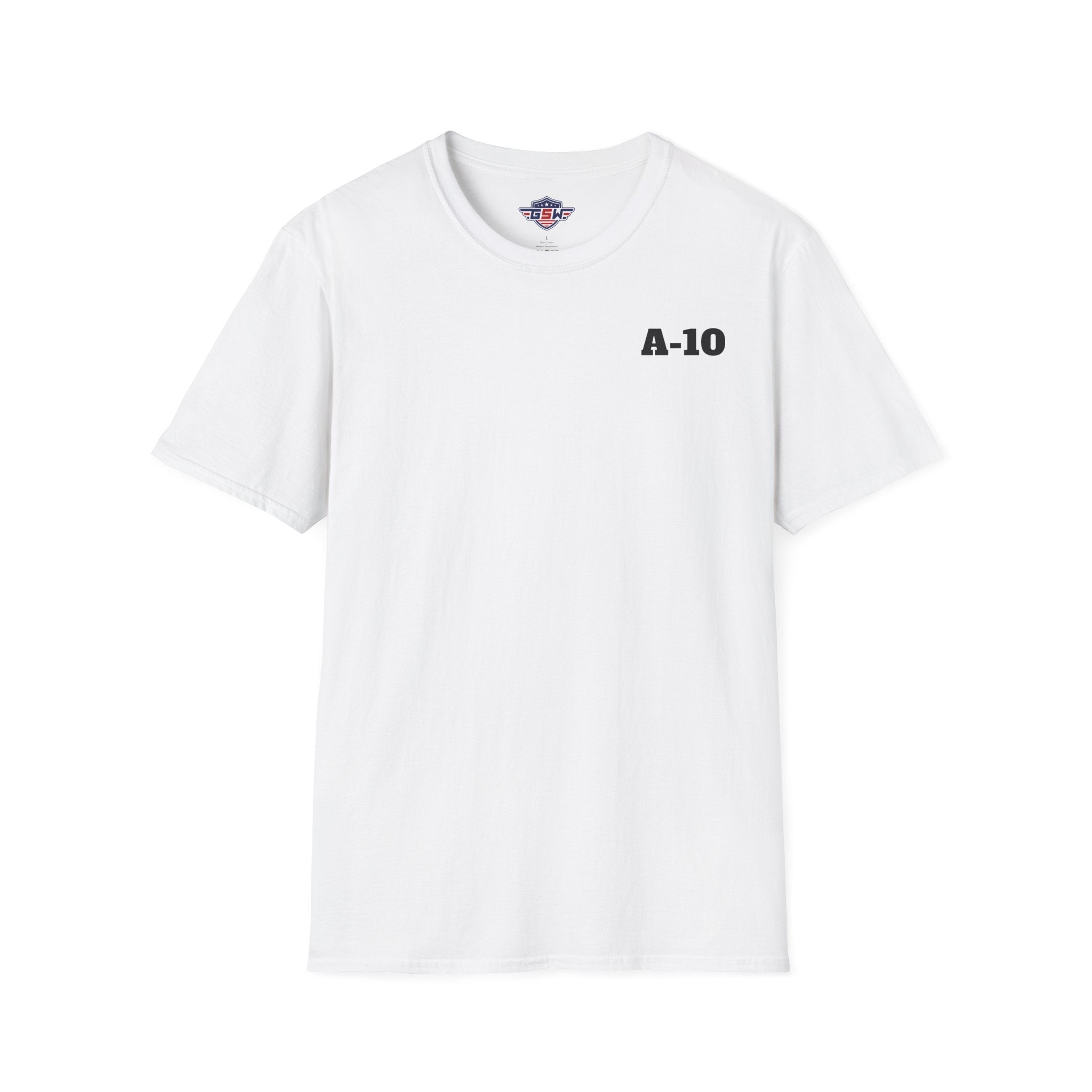 A-10 Brrrt! Military Jet T-Shirt — "BRRRRT!! If you heard it it was not meant for you!!"