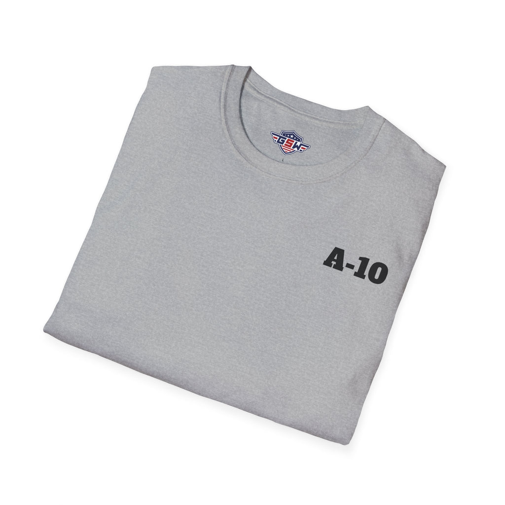A-10 Brrrt! Military Jet T-Shirt — "BRRRRT!! If you heard it it was not meant for you!!"